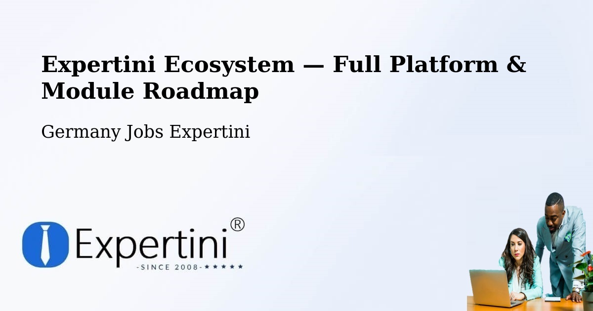 Expertini Ecosystem — Full Platform & Module Roadmap – Damp