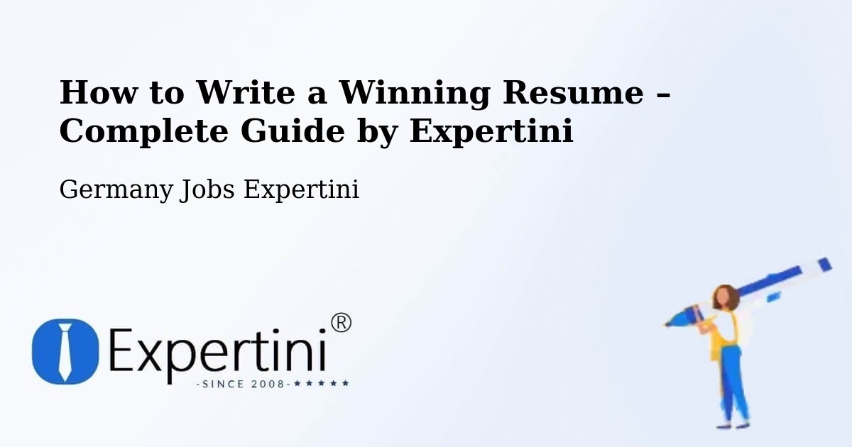 Resume Writing Guide for Job Seekers – Damp - Damp, Germany Jobs Expertini